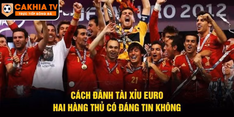 Cách Đánh Tài Xỉu Euro