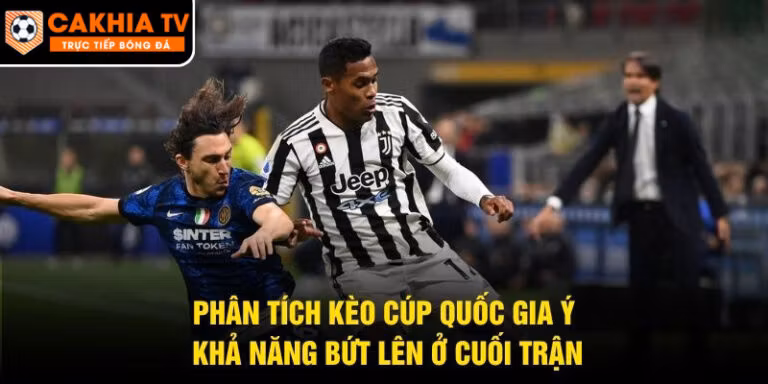 Phân Tích Kèo Cúp Quốc Gia Ý